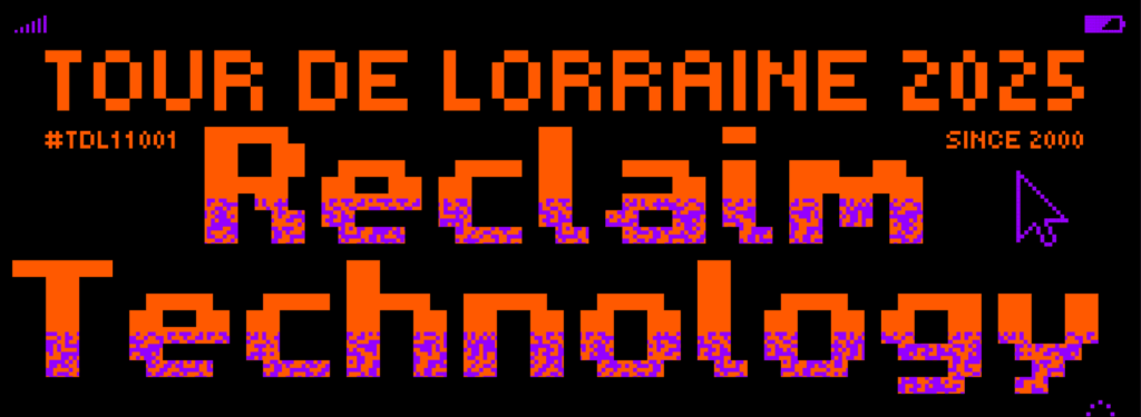 Banner der Tour de Lorraine 2025 - Reclaim Technology