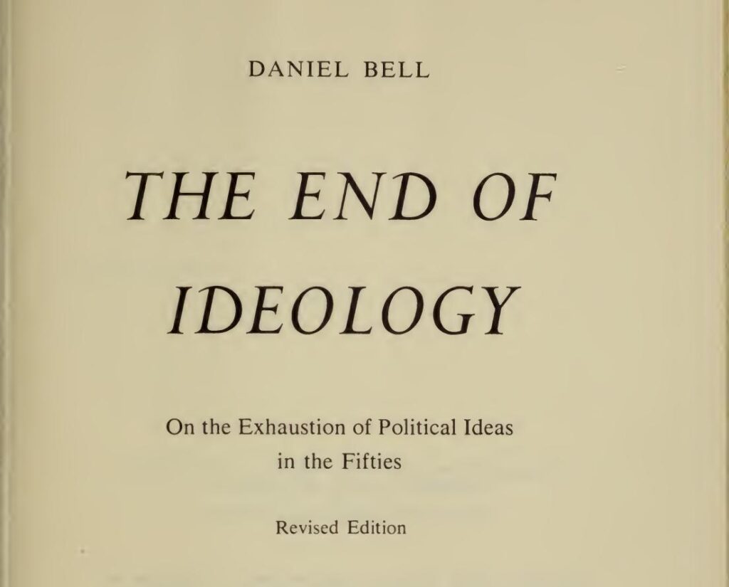 Bild des Buchs "The End Of Ideology" von Daniel Bell